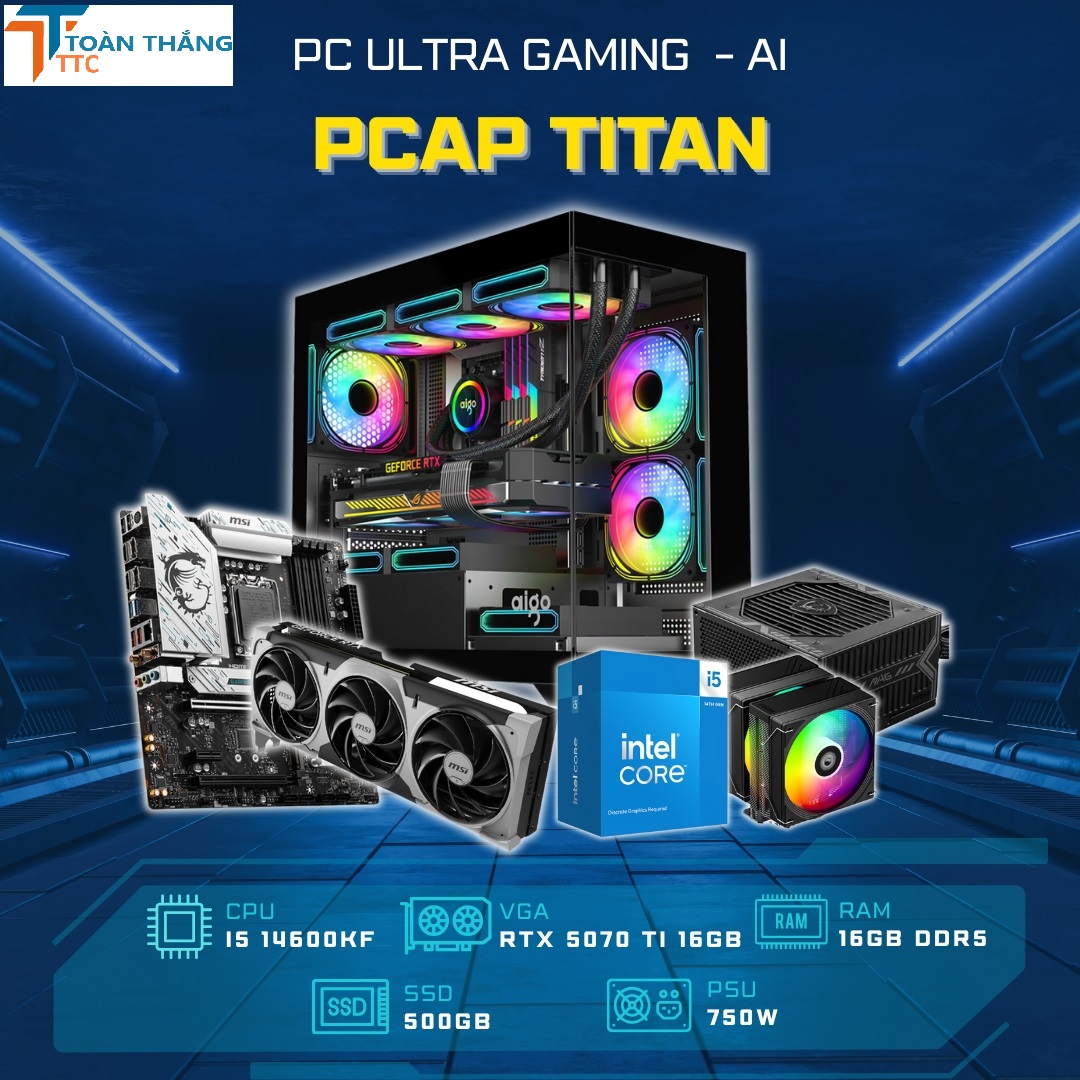PC ULTRA GAMING AI - PCAP TITAN ( I5 14600KF - RTX 5070 TI - 16GB RAM - 500GB SSD)